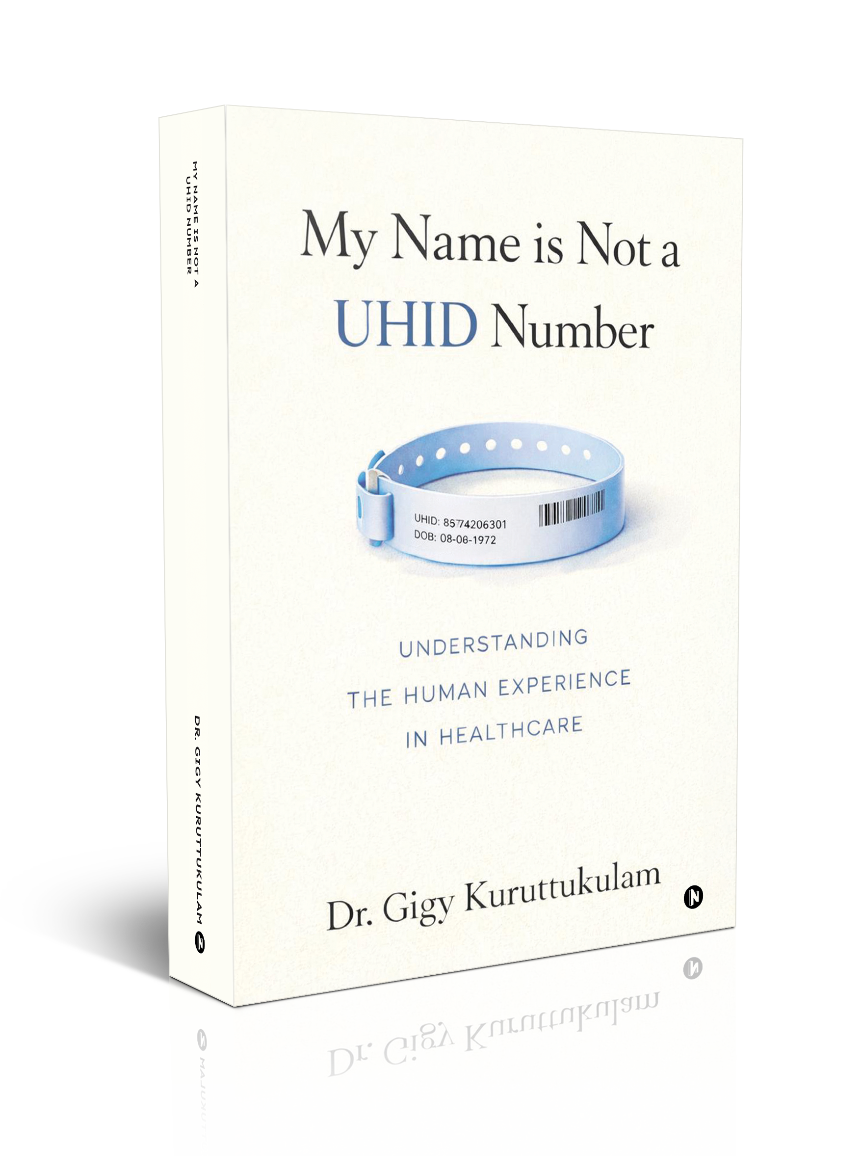 3D book cover for My Name Is Not a UHID Number